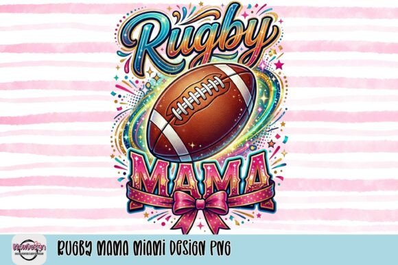 Rugby Mama Miami Design PNG: Unleash Your Team Spirit
