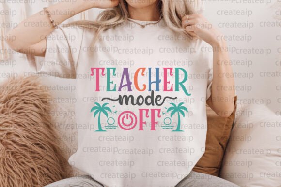 Summer Teacher Mode Off: A Fresh SVG & PNG for Your Projects