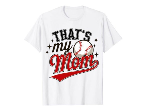 That's My Mom Baseball T-Shirt Design: A Creative Asset for Game Day and Beyond